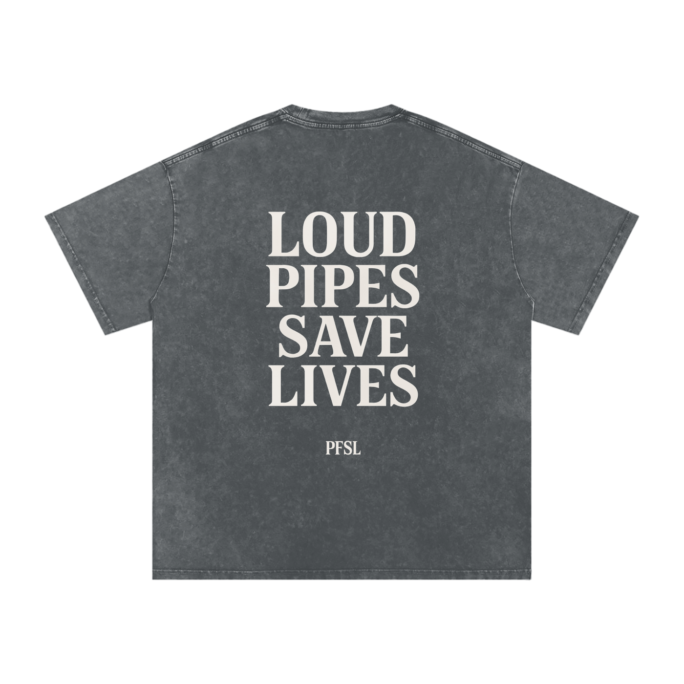 Loud Pipes Save Lives Acid Wash Oversize T-Shirt - 250 GSM